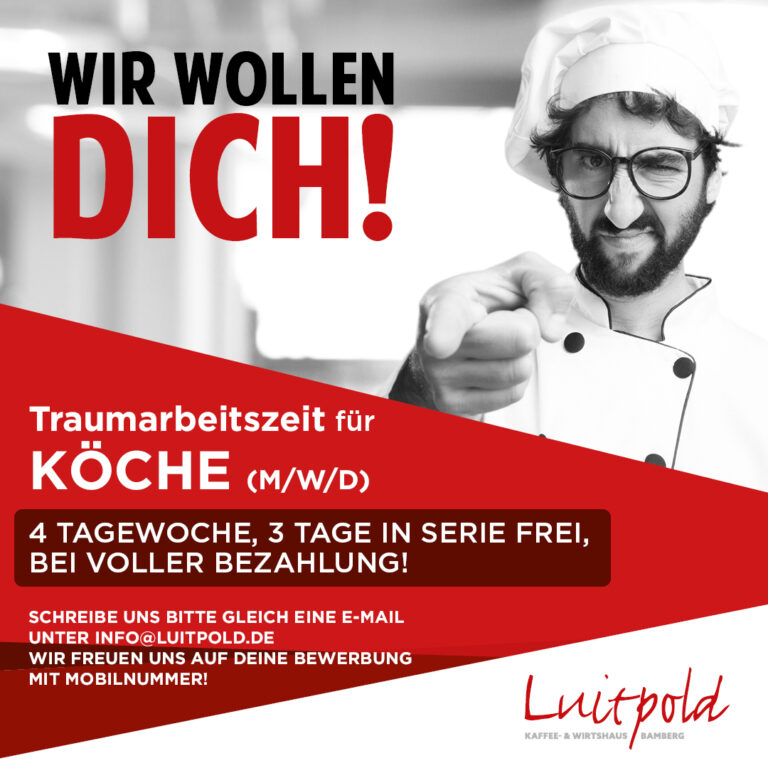 Luitpold Bamberg sucht Köche (m/w/d) – 4-Tage-Woche, 3 Tage am Stück frei, volle Bezahlung